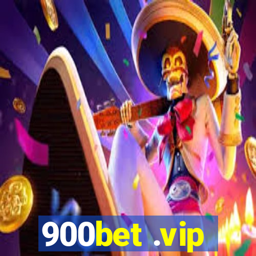 900bet .vip